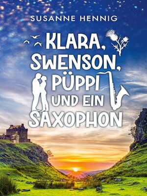 cover image of Klara, Swenson, Püppi und ein Saxophon